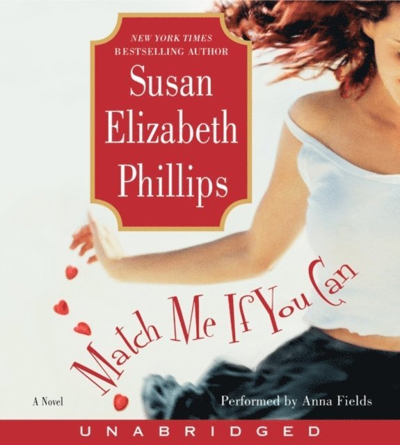 Susan Elizabeth Phillips - Match Me If You Can, Ljudbok