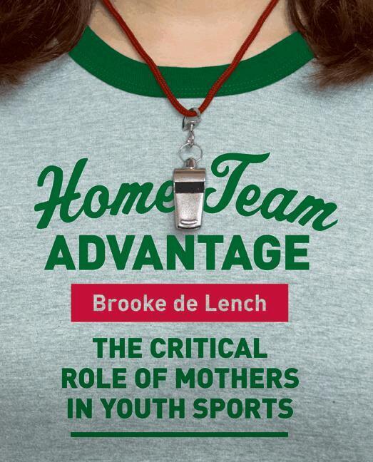Brooke De Lench - Home Team Advantage, Häftad. Tillgänglighet: Lägg i varukorg