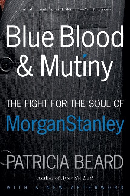 Patricia Beard - Blue Blood and Mutiny, Häftad