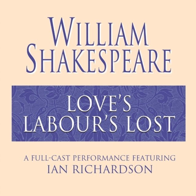 William Shakespeare - Love's Labour's Lost, Ljudbok