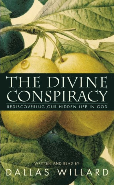 Dallas Willard - Divine Conspiracy, Ljudbok