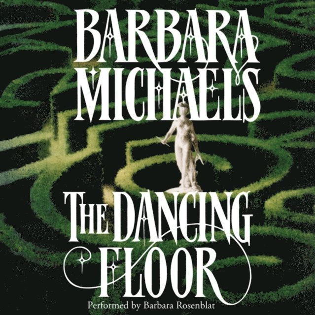 Barbara Michaels - Dancing Floor, Ljudbok