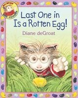 Diane deGroat - Last One in Is a Rotten Egg!, Häftad