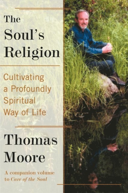Thomas Moore - Soul's Religion, Ljudbok
