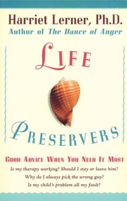 Harriet Lerner - LIFE PRESERVERS, Ljudbok