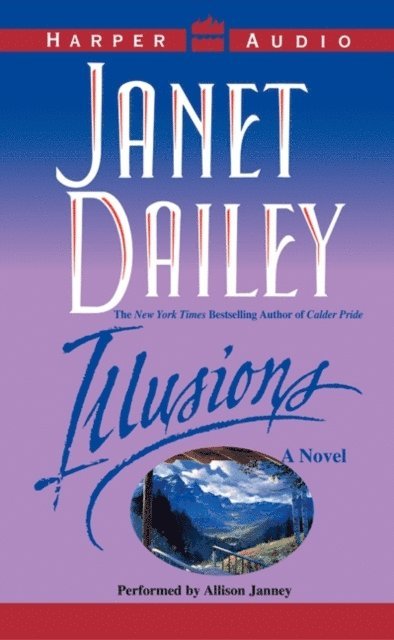 Janet Dailey - ILLUSIONS, Ljudbok