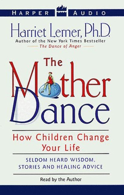 Harriet Lerner - Mother Dance, Ljudbok