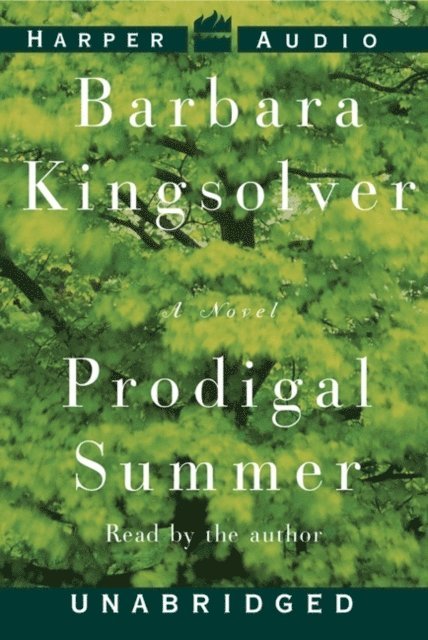 Barbara Kingsolver - Prodigal Summer, Ljudbok