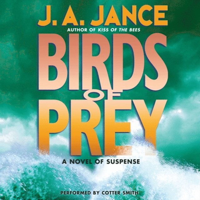 J. A. Jance - Birds of Prey, Ljudbok