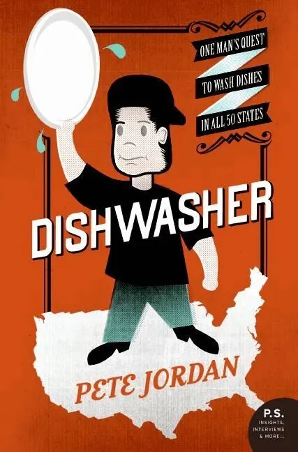 Pete Jordan - Dishwasher: One Man's Quest to Wash Dishes in All Fifty States, Häftad. Tillgänglighet: Lägg i varukorg