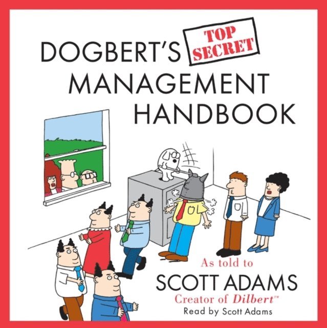 Scott Adams - Dogbert's Top Secret Management Handbook, Ljudbok