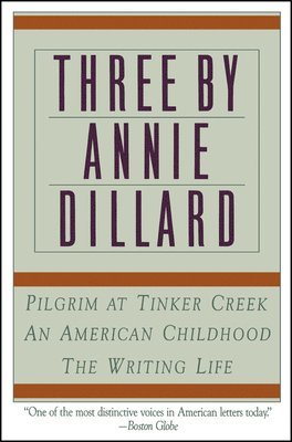 Annie Dillard - Three by Annie Dillard, Häftad