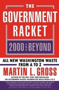 Government Racket: 2000 and Beyond