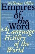 Empires of the Word: A Language History of the World