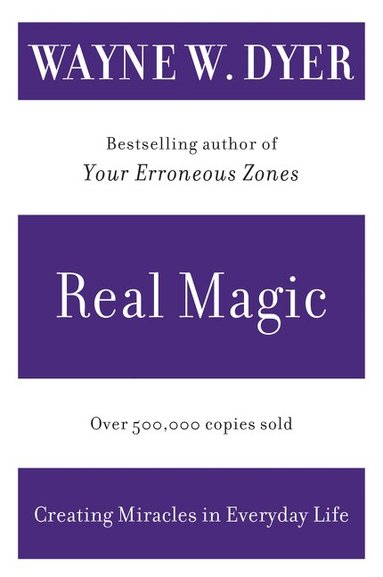 Wayne W. Dyer - Real Magic, Häftad