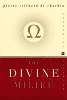 The Divine Milieu
