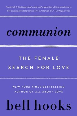 Communion av bell hooks, Bell Hooks