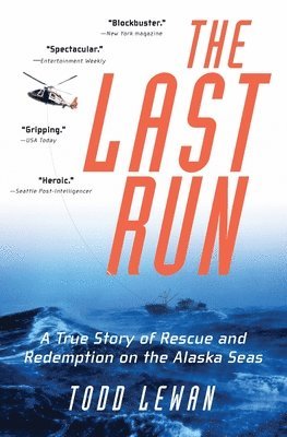Todd Lewan - The Last Run: A True Story of Rescue and Redemption on the Alaska Seas, Häftad. Tillgänglighet: Lägg i varukorg