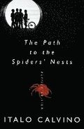 The Path to the Spiders' Nests: Revised Edition