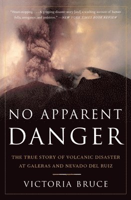 Victoria Bruce - No Apparent Danger, Häftad. Tillgänglighet: Lägg i varukorg