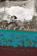 Crazy Ladies