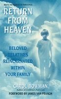 Carol Bowman - Return From Heaven, Häftad. Tillgänglighet: Lägg i varukorg