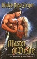 Kinley MacGregor - Master of Desire, Häftad