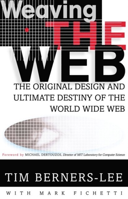 Tim Berners-Lee - Weaving the Web, Ljudbok