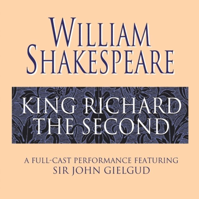William Shakespeare - King Richard the Second, Ljudbok