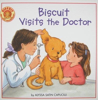 Alyssa Satin Capucilli - Biscuit Visits the Doctor, Häftad. Tillgänglighet: Lägg i varukorg