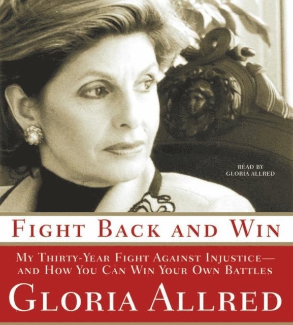 Gloria Allred - Fight Back and Win, Ljudbok. Tillgänglighet: Lägg i varukorg