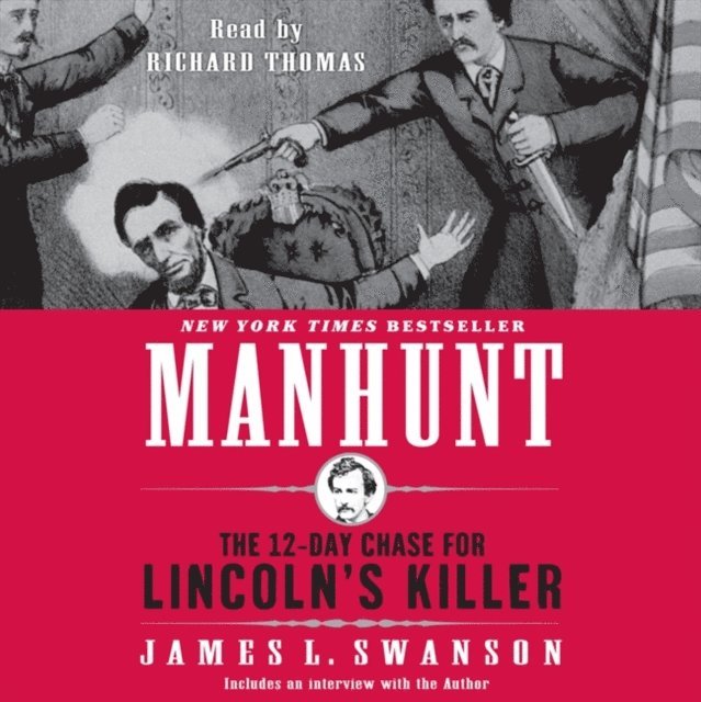 James L. Swanson - Manhunt, Ljudbok