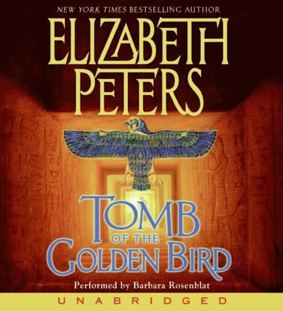 Elizabeth Peters - Tomb of the Golden Bird, Ljudbok
