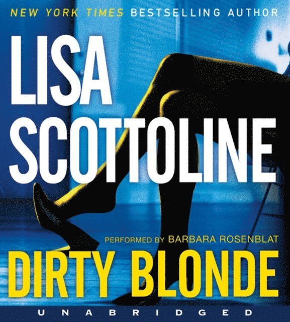 Lisa Scottoline - Dirty Blonde, Ljudbok