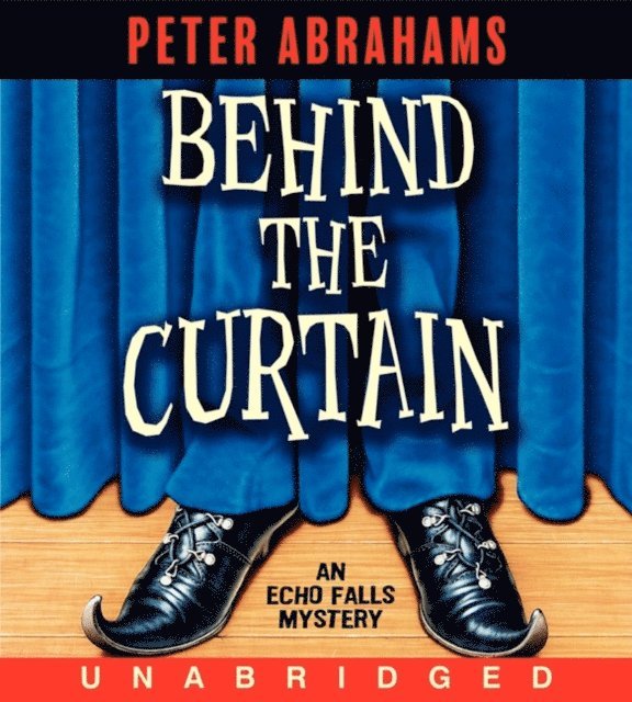 Peter Abrahams - Behind the Curtain, Ljudbok