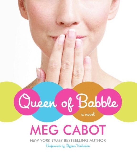 Meg Cabot - Queen of Babble, Ljudbok