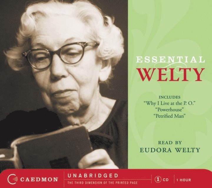 Eudora Welty - Essential Welty, Ljudbok