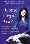 Como Llegue Aca?