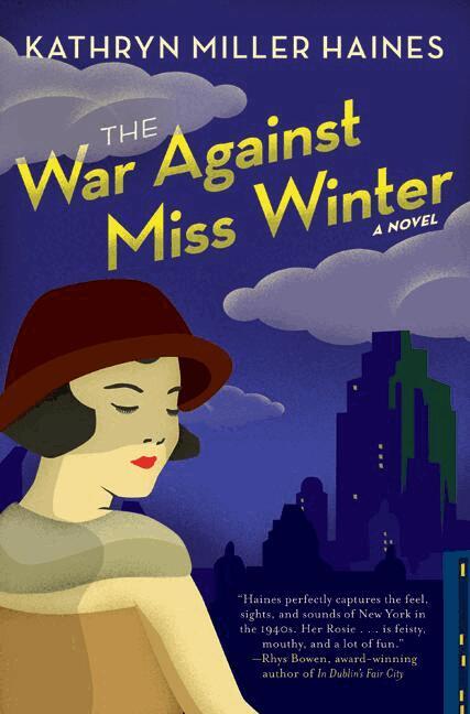 Kathryn Miller Haines - War Against Miss Winter, Häftad. Tillgänglighet: Lägg i varukorg