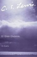 El Gran Divorcio: Un Sueno
