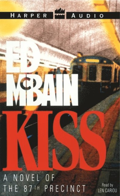 Ed McBain - Kiss, Ljudbok