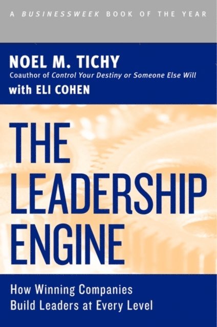 Noel M. Tichy - Leadership Engine, Ljudbok
