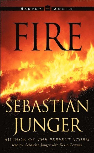 Sebastian Junger - Fire, Ljudbok