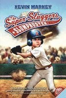Kevin Markey - The Super Sluggers: Slumpbuster, Häftad
