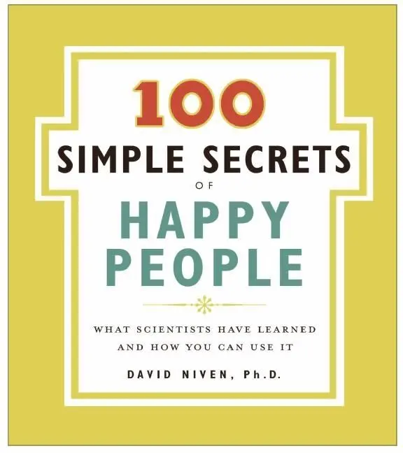 David PhD. Niven - 100 Simple Secrets Of Happy People, Häftad. Tillgänglighet: Lägg i varukorg