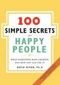 100 Simple Secrets Of Happy People, The