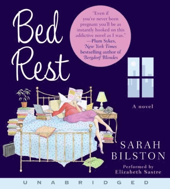 Sarah Bilston - Bed Rest, Ljudbok