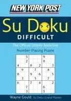 Wayne Gould - New York Post Difficult Su Doku: The Official Utterly Adictive Number-Placing Puzzle, Häftad
