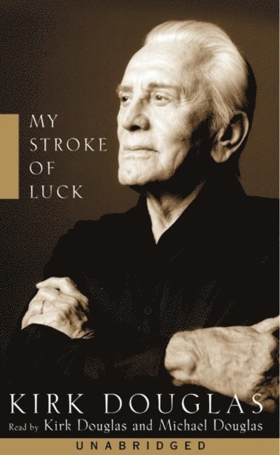 Kirk Douglas - My Stroke of Luck, Ljudbok