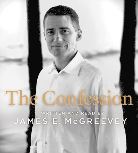 James E. McGreevey - Confession, Ljudbok. Tillgänglighet: Lägg i varukorg